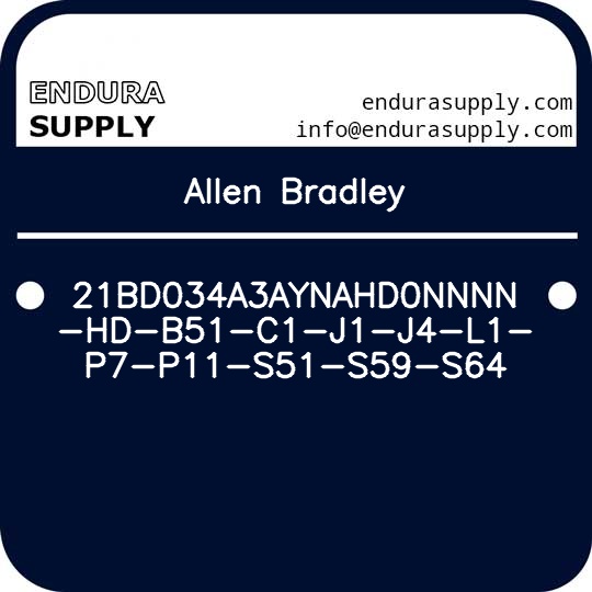 allen-bradley-21bd034a3aynahd0nnnn-hd-b51-c1-j1-j4-l1-p7-p11-s51-s59-s64