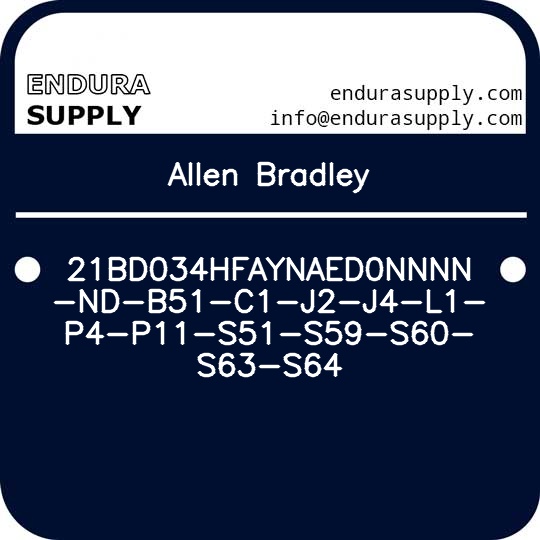 allen-bradley-21bd034hfaynaed0nnnn-nd-b51-c1-j2-j4-l1-p4-p11-s51-s59-s60-s63-s64