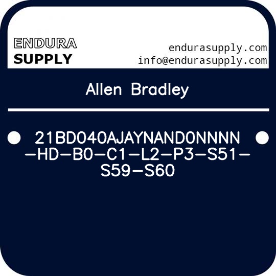 allen-bradley-21bd040ajaynand0nnnn-hd-b0-c1-l2-p3-s51-s59-s60