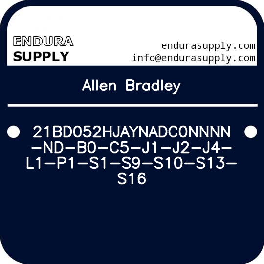 allen-bradley-21bd052hjaynadc0nnnn-nd-b0-c5-j1-j2-j4-l1-p1-s1-s9-s10-s13-s16