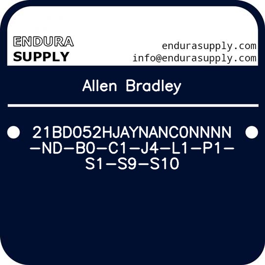 allen-bradley-21bd052hjaynanc0nnnn-nd-b0-c1-j4-l1-p1-s1-s9-s10