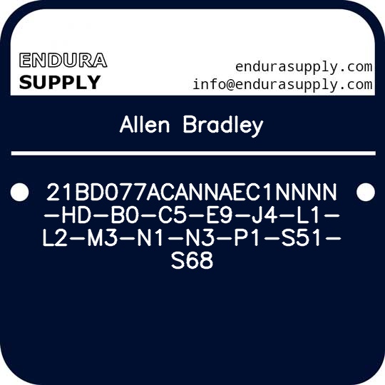 allen-bradley-21bd077acannaec1nnnn-hd-b0-c5-e9-j4-l1-l2-m3-n1-n3-p1-s51-s68