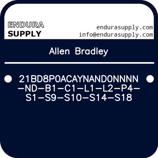 allen-bradley-21bd8p0acaynand0nnnn-nd-b1-c1-l1-l2-p4-s1-s9-s10-s14-s18