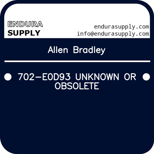 allen-bradley-702-e0d93-unknown-or-obsolete