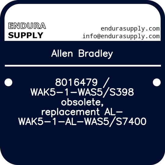 allen-bradley-8016479-wak5-1-was5s398-obsolete-replacement-al-wak5-1-al-was5s7400