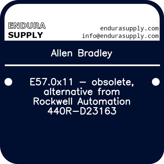 allen-bradley-e570x11-obsolete-alternative-from-rockwell-automation-440r-d23163