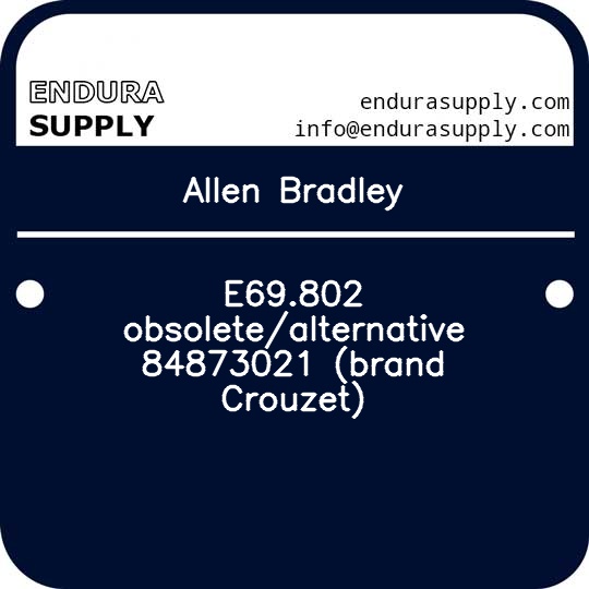 allen-bradley-e69802-obsoletealternative-84873021-brand-crouzet