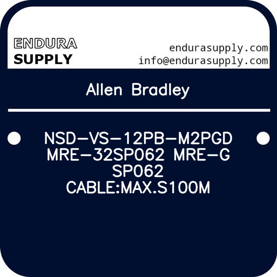 allen-bradley-nsd-vs-12pb-m2pgd-mre-32sp062-mre-g-sp062-cablemaxs100m