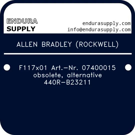 allen-bradley-rockwell-f117x01-art-nr-07400015-obsolete-alternative-440r-b23211