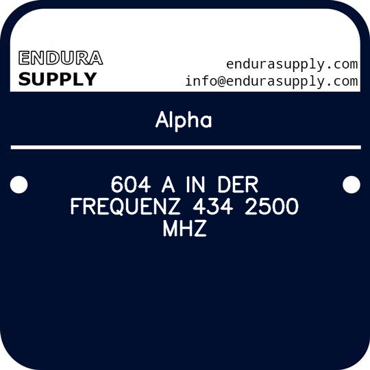 alpha-604-a-in-der-frequenz-434-2500-mhz