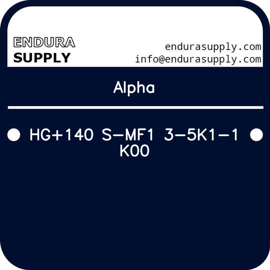 alpha-hg140-s-mf1-3-5k1-1-k00