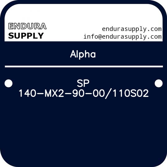 alpha-sp-140-mx2-90-00110s02