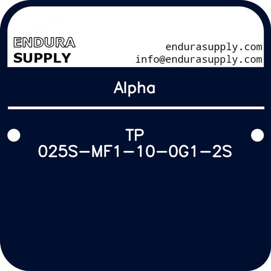 alpha-tp-025s-mf1-10-0g1-2s