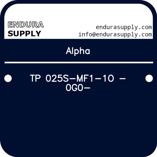 alpha-tp-025s-mf1-1o-0g0