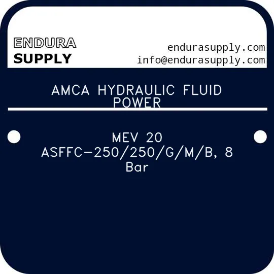 amca-hydraulic-fluid-power-mev-20-asffc-250250gmb-8-bar