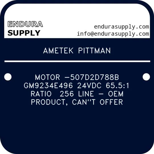ametek-pittman-motor-507d2d788b-gm9234e496-24vdc-6551-ratio-256-line-oem-product-cant-offer