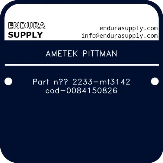 ametek-pittman-part-n-2233-mt3142-cod-0084150826