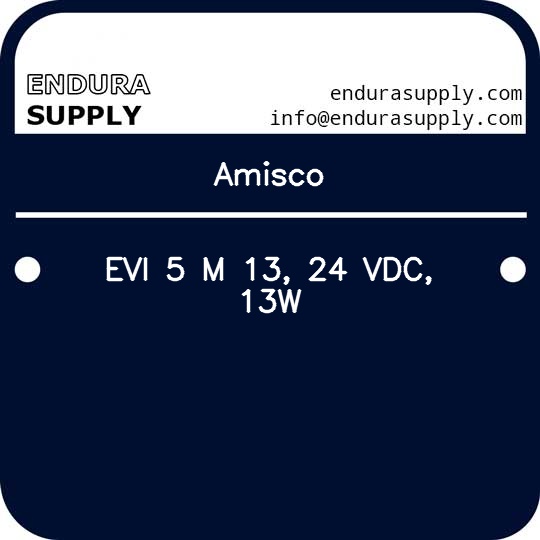 amisco-evi-5-m-13-24-vdc-13w