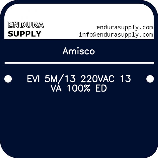 amisco-evi-5m13-220vac-13-va-100-ed