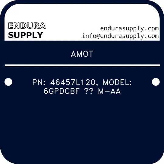 amot-pn-46457l120-model-6gpdcbf-m-aa