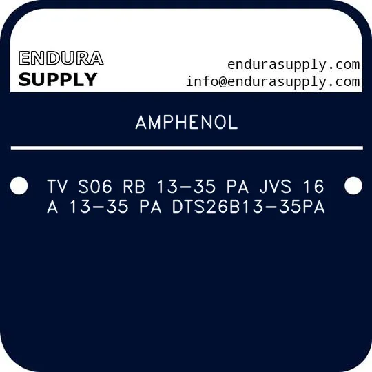 amphenol-tv-s06-rb-13-35-pa-jvs-16-a-13-35-pa-dts26b13-35pa