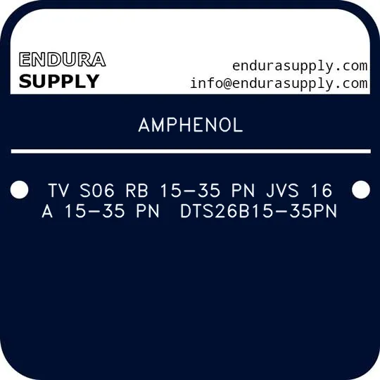 amphenol-tv-s06-rb-15-35-pn-jvs-16-a-15-35-pn-dts26b15-35pn