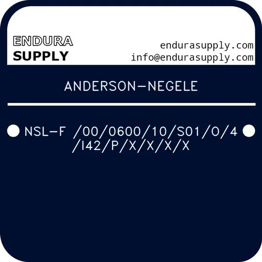 anderson-negele-nsl-f-00060010s01o4i42pxxxx