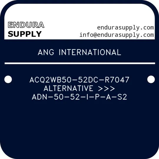ang-international-acq2wb50-52dc-r7047-alternative-adn-50-52-i-p-a-s2