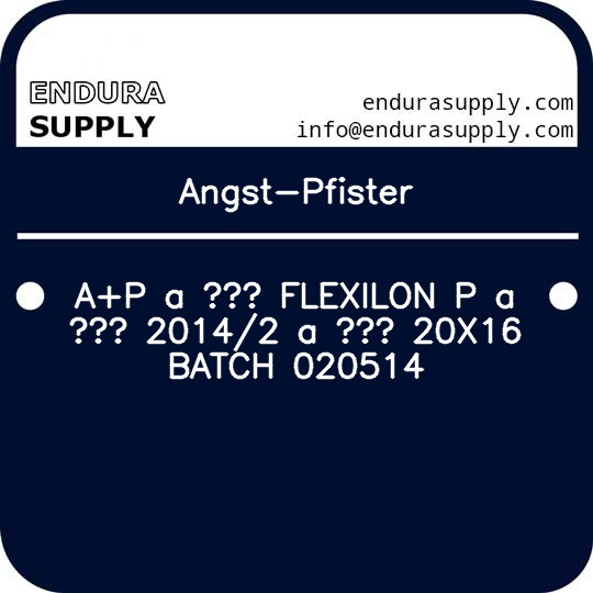 angst-pfister-ap-a-flexilon-p-a-20142-a-20x16-batch-020514