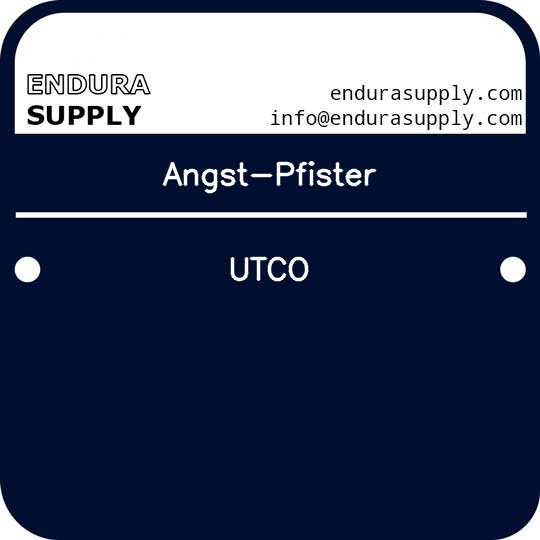 angst-pfister-utco