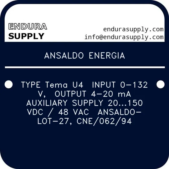 ansaldo-energia-type-tema-u4-input-0-132-v-output-4-20-ma-auxiliary-supply-20150-vdc-48-vac-ansaldo-lot-27-cne06294