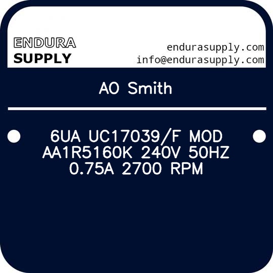 ao-smith-6ua-uc17039f-mod-aa1r5160k-240v-50hz-075a-2700-rpm