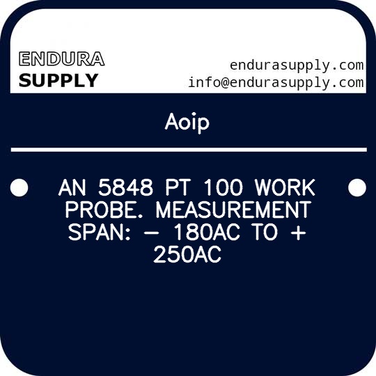 aoip-an-5848-pt-100-work-probe-measurement-span-180ac-to-250ac