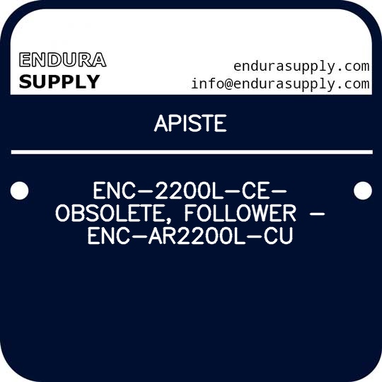 apiste-enc-2200l-ce-obsolete-follower-enc-ar2200l-cu