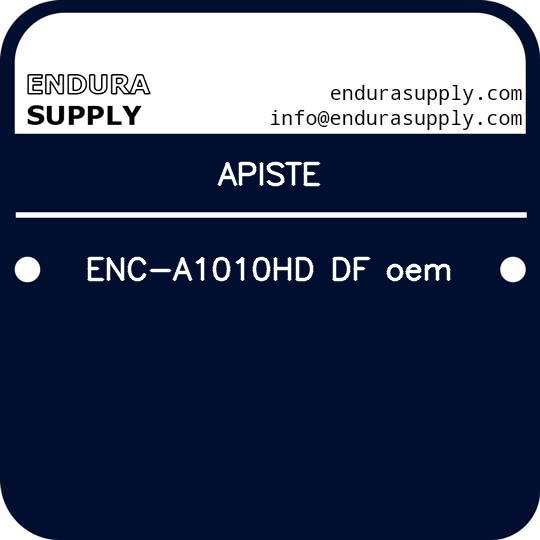 apiste-enc-a1010hd-df-oem