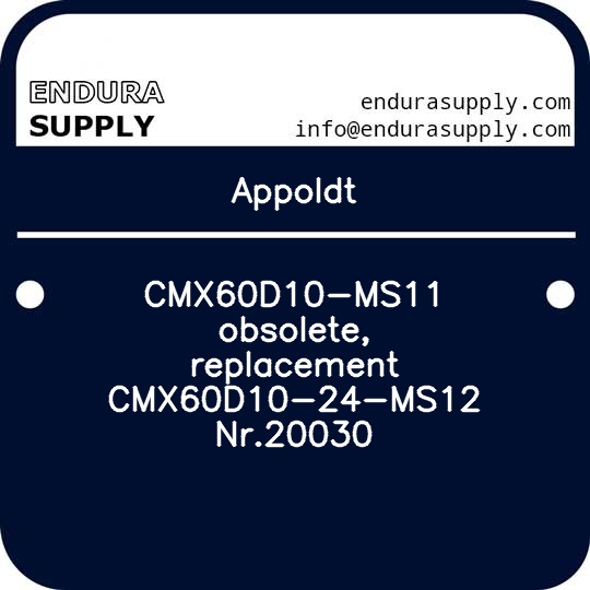 appoldt-cmx60d10-ms11-obsolete-replacement-cmx60d10-24-ms12-nr20030