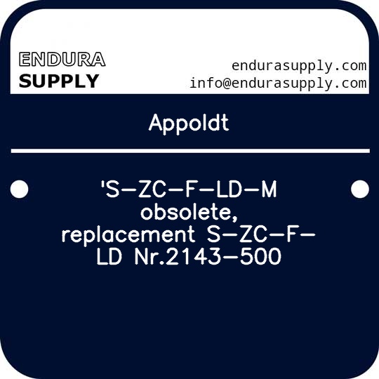 appoldt-s-zc-f-ld-m-obsolete-replacement-s-zc-f-ld-nr2143-500