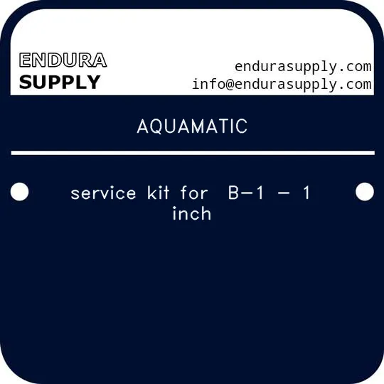 aquamatic-service-kit-for-b-1-1-inch