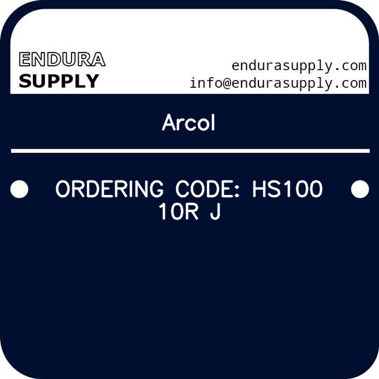 arcol-ordering-code-hs100-10r-j