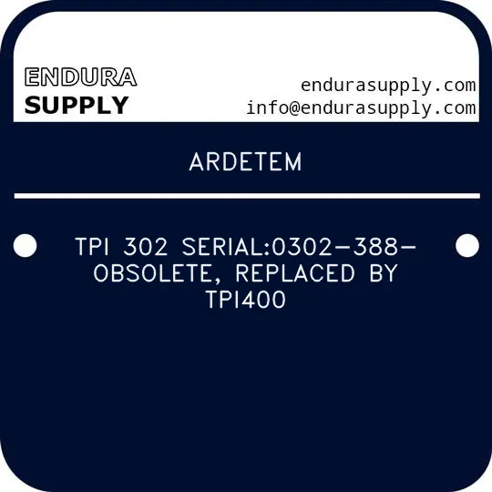 ardetem-tpi-302-serial0302-388-obsolete-replaced-by-tpi400