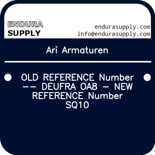 ari-armaturen-old-reference-number-deufra-oa8-new-reference-number-sq10