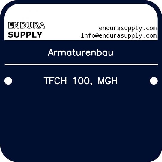 armaturenbau-tfch-100-mgh