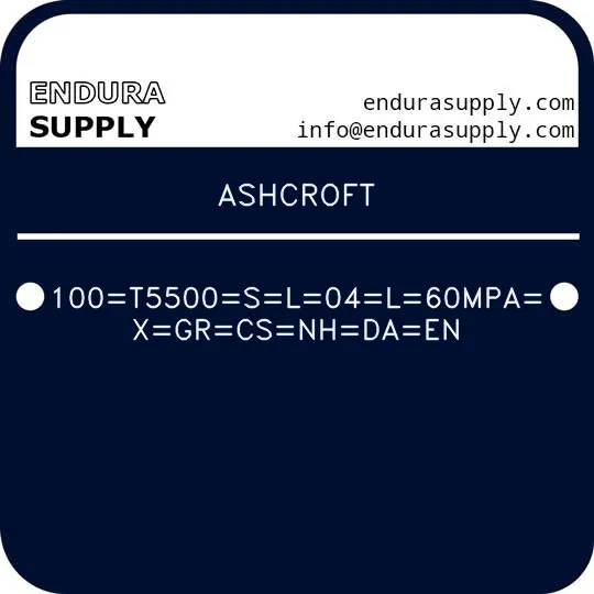 ashcroft-100t5500sl04l60mpaxgrcsnhdaen