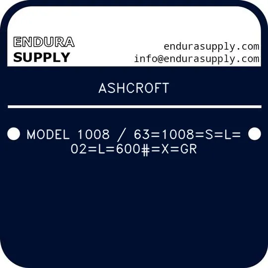 ashcroft-model-1008-631008sl02l600xgr