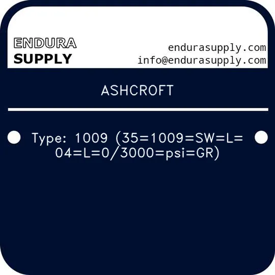 ashcroft-type-1009-351009swl04l03000psigr