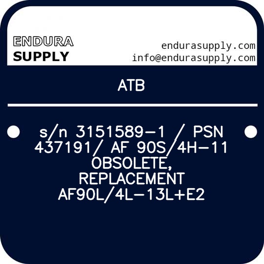 atb-sn-3151589-1-psn-437191-af-90s4h-11-obsolete-replacement-af90l4l-13le2