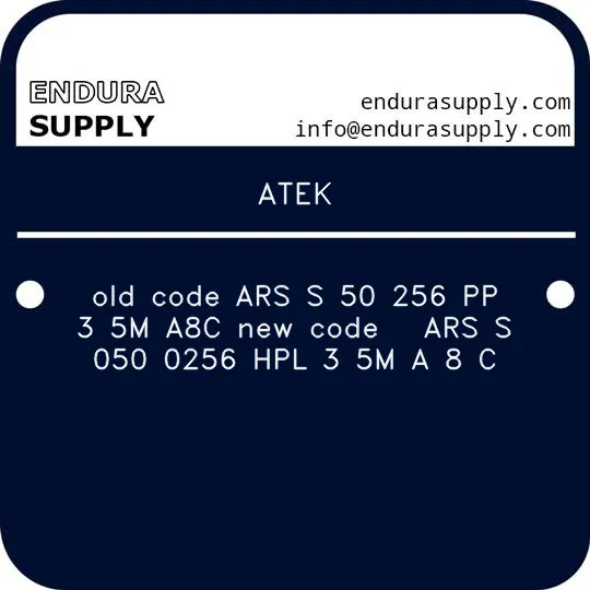 atek-old-code-ars-s-50-256-pp-3-5m-a8c-new-code-ars-s-050-0256-hpl-3-5m-a-8-c