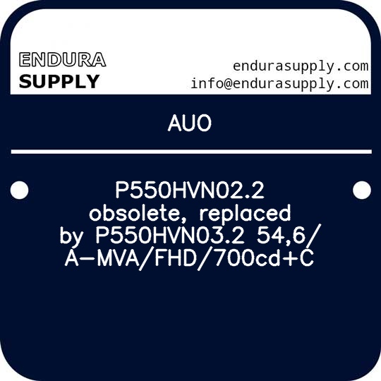 auo-p550hvn022-obsolete-replaced-by-p550hvn032-546a-mvafhd700cdc