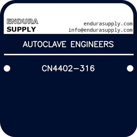 autoclave-engineers-cn4402-316