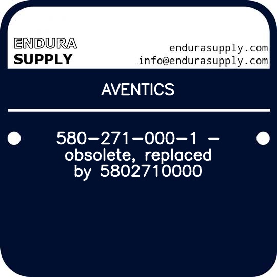 aventics-580-271-000-1-obsolete-replaced-by-5802710000